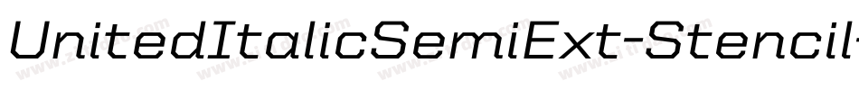 UnitedItalicSemiExt-Stencil字体转换