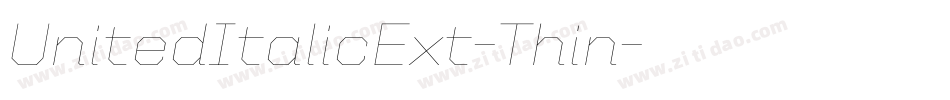 UnitedItalicExt-Thin字体转换
