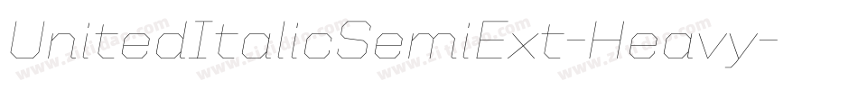 UnitedItalicSemiExt-Heavy字体转换