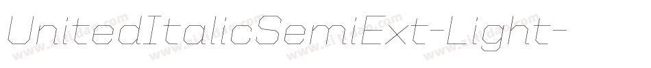 UnitedItalicSemiExt-Light字体转换
