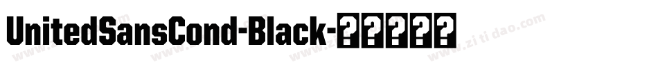UnitedSansCond-Black字体转换
