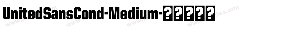 UnitedSansCond-Medium字体转换