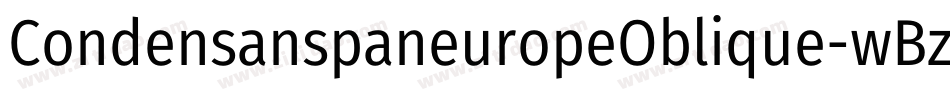 CondensanspaneuropeOblique-wBzP字体转换