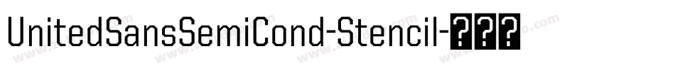UnitedSansSemiCond-Stencil字体转换