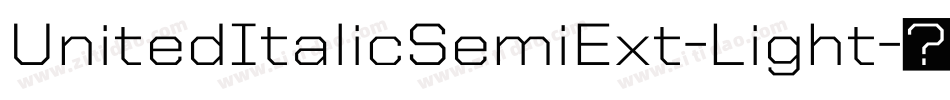 UnitedItalicSemiExt-Light字体转换