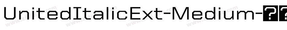 UnitedItalicExt-Medium字体转换