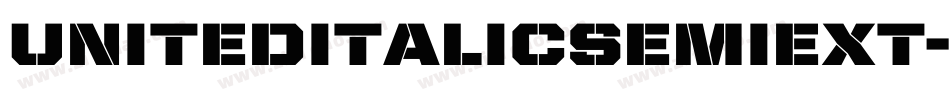 UnitedItalicSemiExt-Stencil字体转换