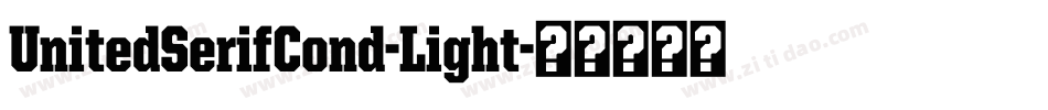 UnitedSerifCond-Light字体转换