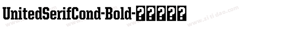 UnitedSerifCond-Bold字体转换