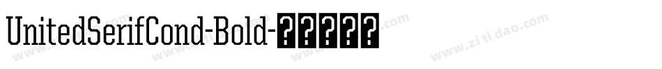 UnitedSerifCond-Bold字体转换