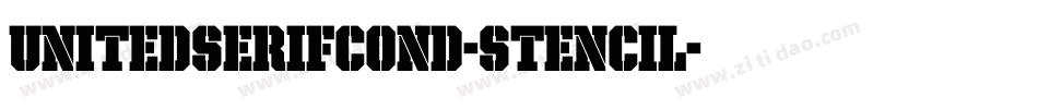 UnitedSerifCond-Stencil字体转换