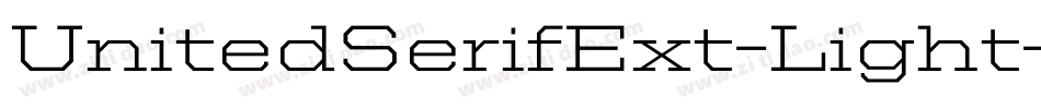 UnitedSerifExt-Light字体转换
