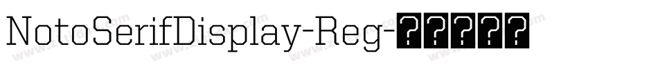 NotoSerifDisplay-Reg字体转换
