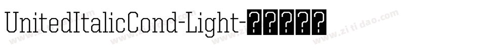 UnitedItalicCond-Light字体转换