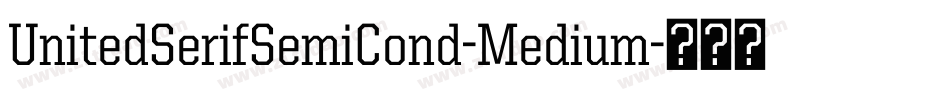 UnitedSerifSemiCond-Medium字体转换