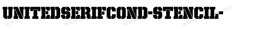 UnitedSerifCond-Stencil字体转换