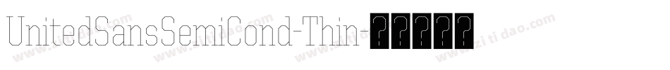 UnitedSansSemiCond-Thin字体转换