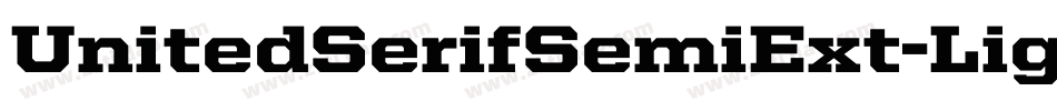 UnitedSerifSemiExt-Light字体转换