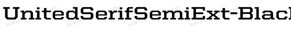 UnitedSerifSemiExt-Black字体转换