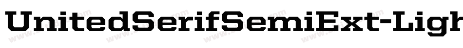 UnitedSerifSemiExt-Light字体转换
