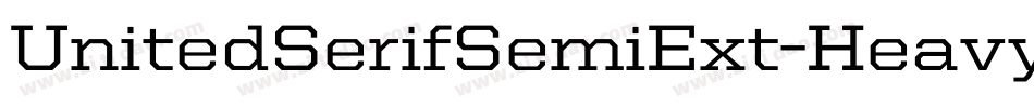 UnitedSerifSemiExt-Heavy字体转换