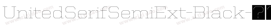 UnitedSerifSemiExt-Black字体转换