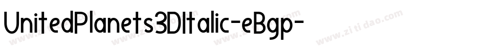 UnitedPlanets3DItalic-eBgp字体转换
