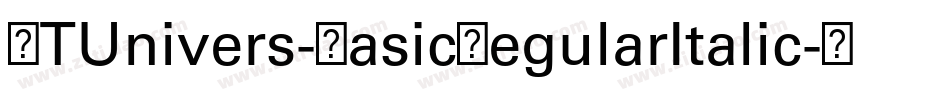 LTUnivers-BasicRegularItalic字体转换