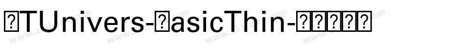 LTUnivers-BasicThin字体转换