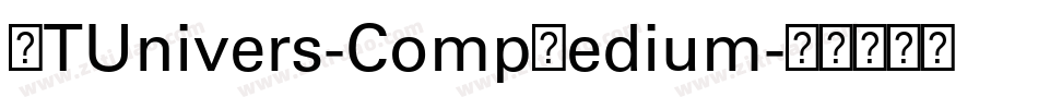 LTUnivers-CompMedium字体转换