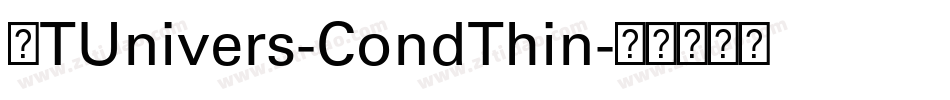 LTUnivers-CondThin字体转换