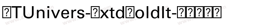 LTUnivers-ExtdBoldIt字体转换