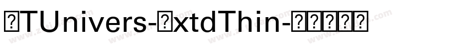 LTUnivers-ExtdThin字体转换