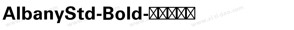AlbanyStd-Bold字体转换