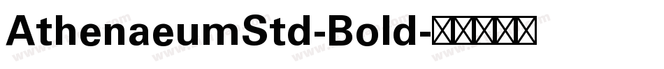 AthenaeumStd-Bold字体转换