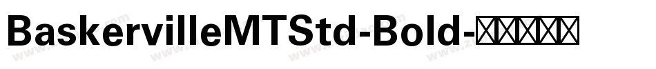 BaskervilleMTStd-Bold字体转换