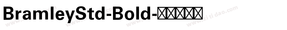 BramleyStd-Bold字体转换