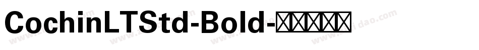 CochinLTStd-Bold字体转换