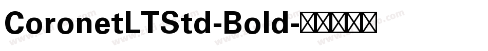 CoronetLTStd-Bold字体转换