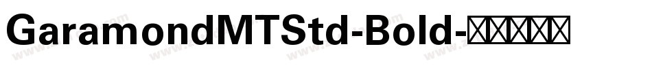 GaramondMTStd-Bold字体转换
