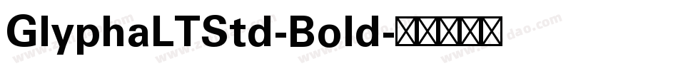 GlyphaLTStd-Bold字体转换