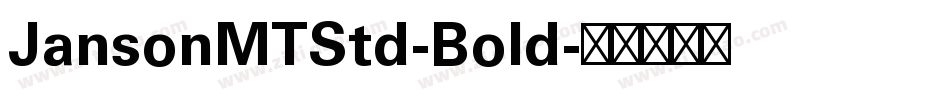 JansonMTStd-Bold字体转换