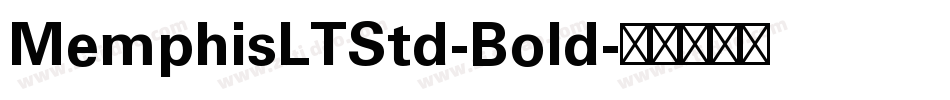 MemphisLTStd-Bold字体转换