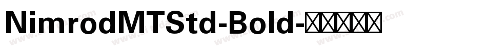 NimrodMTStd-Bold字体转换