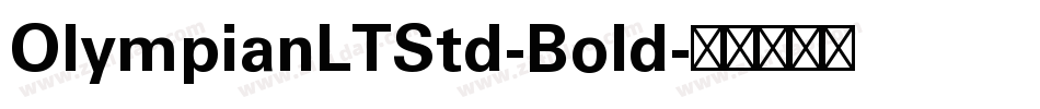 OlympianLTStd-Bold字体转换