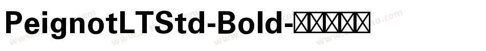 PeignotLTStd-Bold字体转换