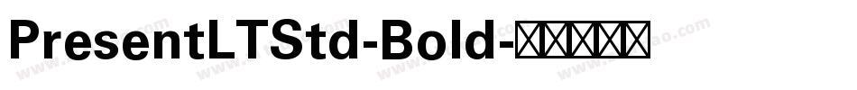 PresentLTStd-Bold字体转换