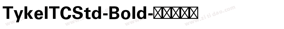 TykeITCStd-Bold字体转换