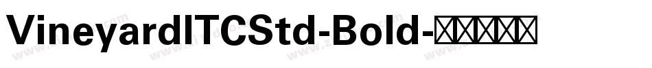 VineyardITCStd-Bold字体转换
