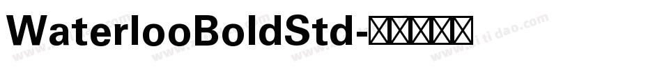 WaterlooBoldStd字体转换